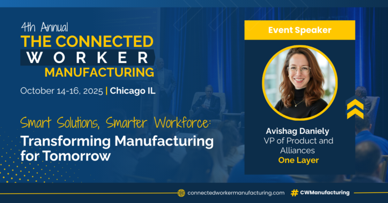 The Connected Worker Manufacturing Summit 2025