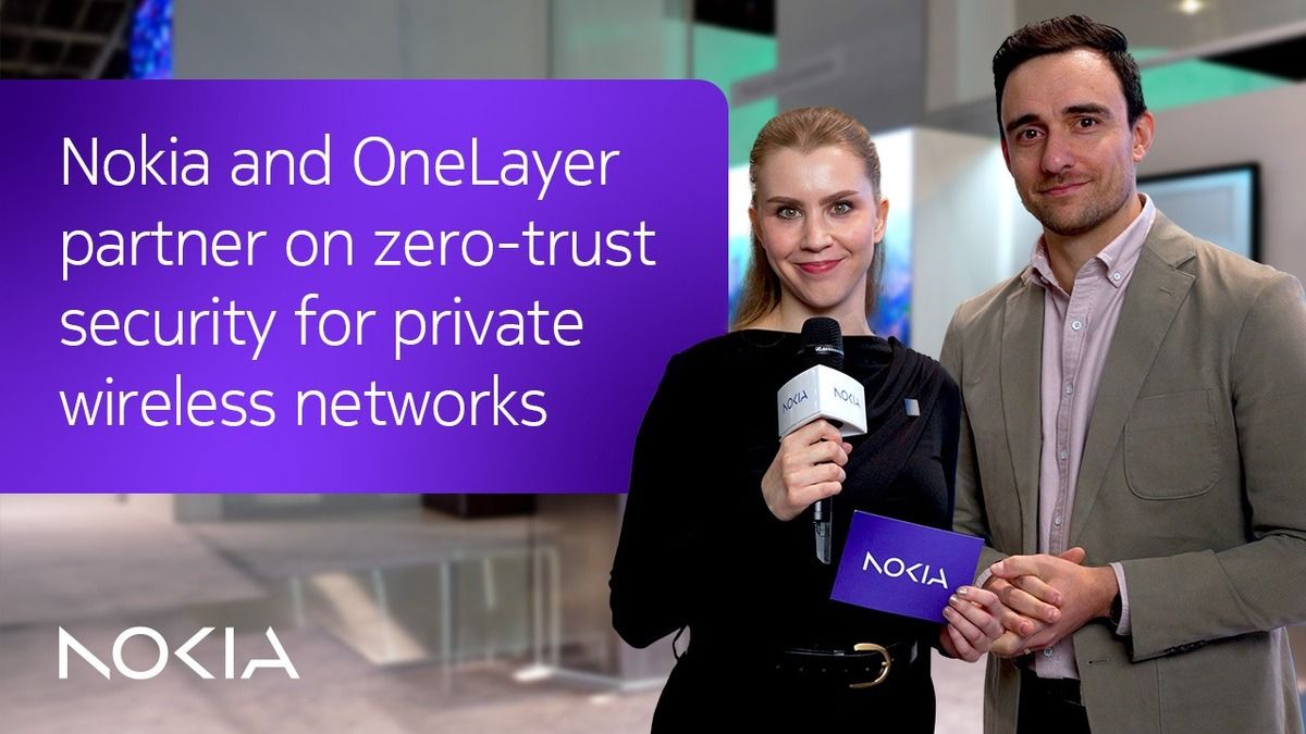 Nokia and OneLayer partnering to deliver Zero‑Trust security for Private Wireless Networks.