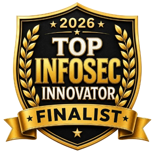 Cyber Defence Magazine - Top Infosec Innovator Finalist