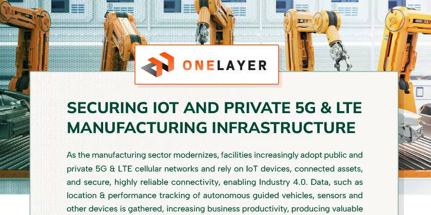 Securing IOT and Private 5G & LTE Manufacturing infrastructure -2
