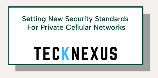 New Security Standards for private cellular networks