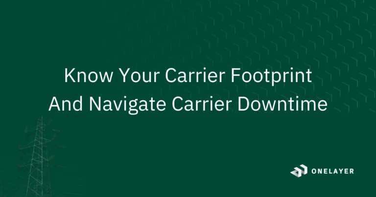 Carrier footprint visibility and downtime management dashboard